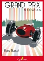 Portada del libro de F1: Grand Prix. El Corredor